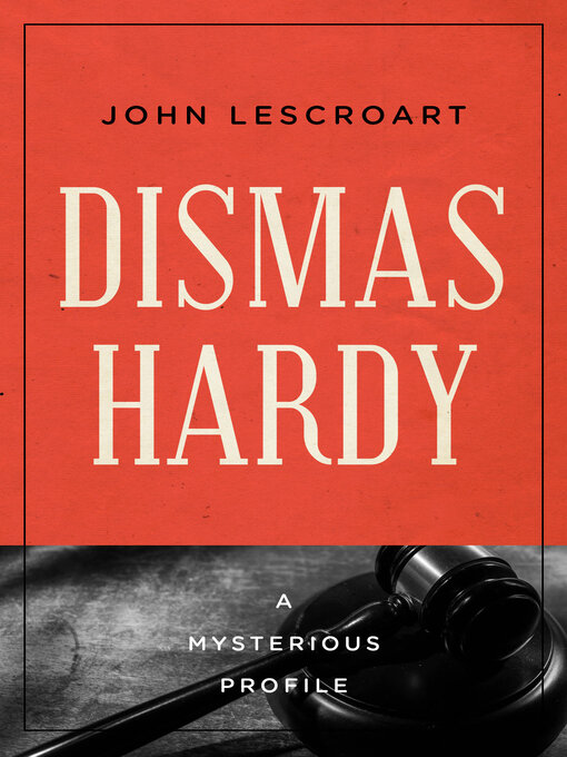 Title details for Dismas Hardy by John Lescroart - Available